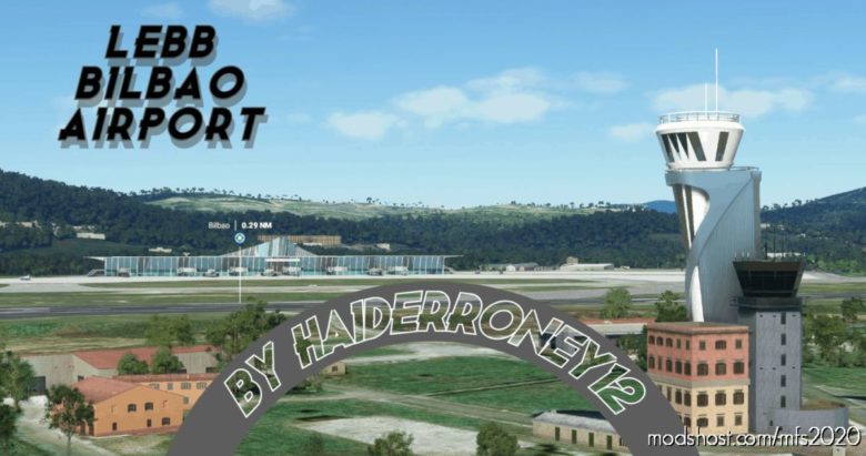 Lebb Bilbao Airport for Microsoft Flight Simulator 2020