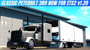Gorgeous Peterbilt 389 From ATS V1.4 [1.39] for Euro Truck Simulator 2