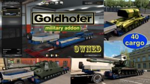 Military Addon For Ownable Trailer Goldhofer V1.4.5 for Euro Truck Simulator 2
