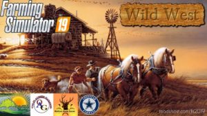 Wild West V2.0 for Farming Simulator 19