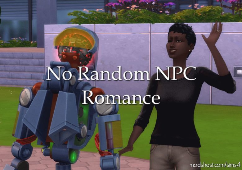 NO Random NPC Romance for The Sims 4