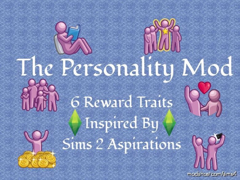 The Personality Mod for The Sims 4