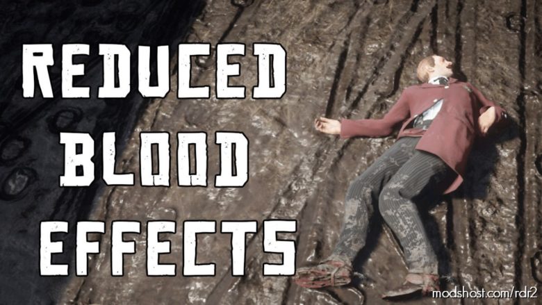 Reduced Blood Effects for Red Dead Redemption 2