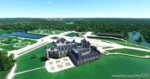 Château DE Chantilly V0.1 for Microsoft Flight Simulator 2020