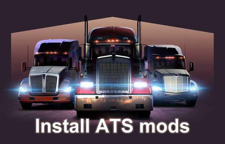 How to Install American Truck Simulator Mods