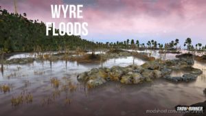 SnowRunner Map Mod: Wyre Floods WIP V0.82 (Image #3)