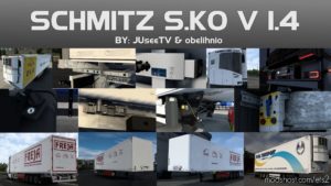 Schmitz S.KO By Obelihnio & Juseetv 1.4 [1.40] for Euro Truck Simulator 2