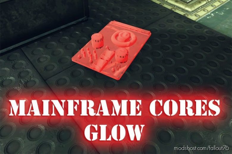 Mainframe Cores Glow for Fallout 76