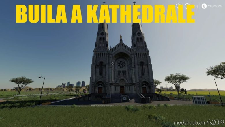 Build A Kathedrale for Farming Simulator 19