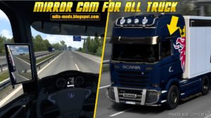 ETS2 Camera Part Mod: Mirror CAM For ALL Truck By MLT (Mulitplayer Compatible) V0.1 (Image #3)