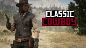 The Classic Cowboy – RDR1 Accurate Cowboy Outfit for Red Dead Redemption 2