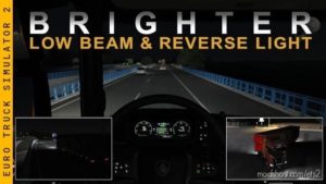 Brighter LOW Beam & Reverse Lights for Euro Truck Simulator 2