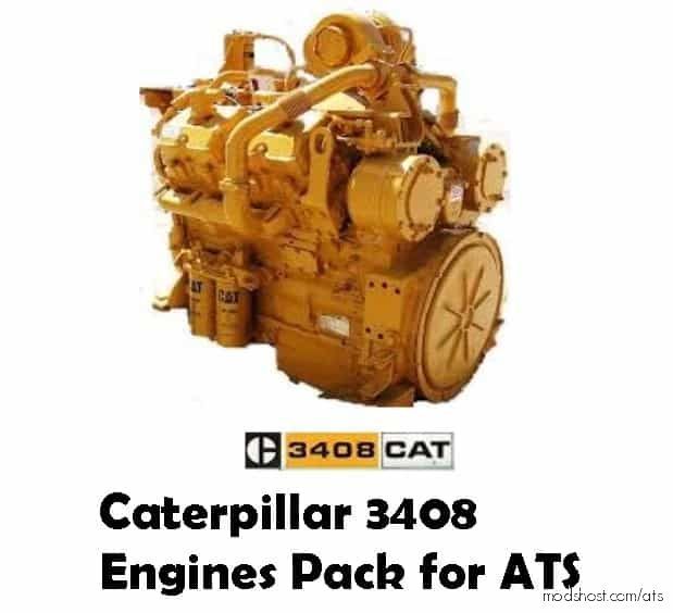 CAT 3408 Engines Pack V1.4 for American Truck Simulator