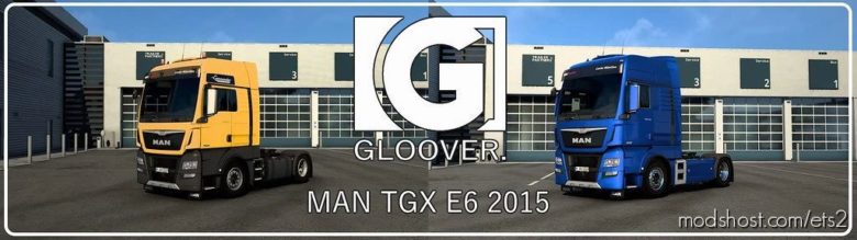 MAN TGX E6 2015 By Gloover V1.2 [1.40] for Euro Truck Simulator 2