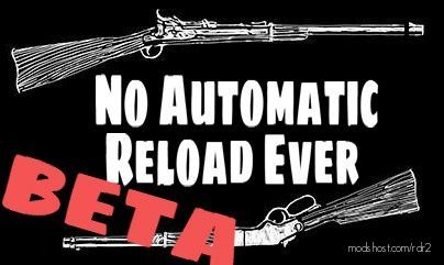 NO Automatic Reload Ever (Beta) for Red Dead Redemption 2