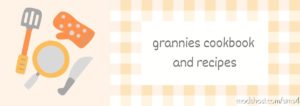 Sims 4 Mod: Grannies Cookbook (Latest) (Image #20)