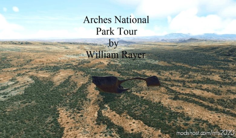 Arches National Park Tour for Microsoft Flight Simulator 2020