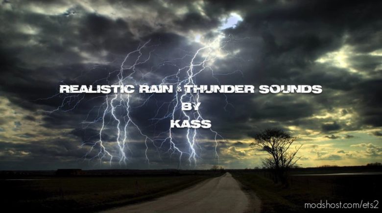 Realistic Rain & Thunder Sounds V4.5 [1.40] for Euro Truck Simulator 2