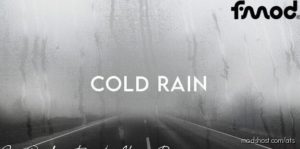 Cold Rain V0.2.3 [1.40 – 1.41] for American Truck Simulator