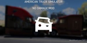 NO Damage Mod V1.0.0.2 [1.41] for American Truck Simulator