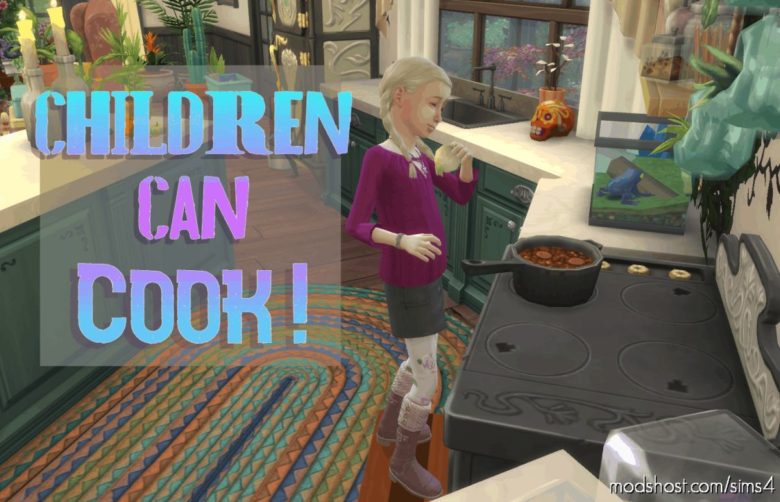 Children CAN Cook for The Sims 4