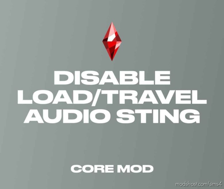 Disable Load/Travel Audio Sting for The Sims 4