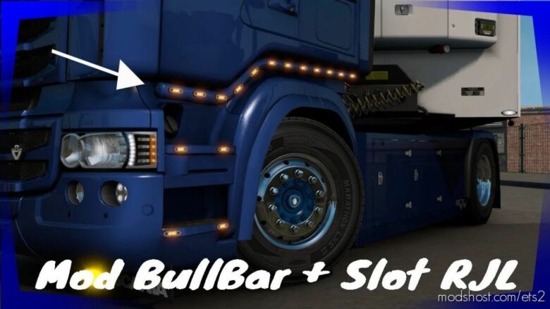 Scania RJL Bull BAR + Slot V1.2 By Ciak [1.40] for Euro Truck Simulator 2