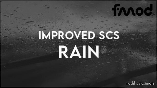 Improved SCS Rain V1.1 [1.41] for American Truck Simulator