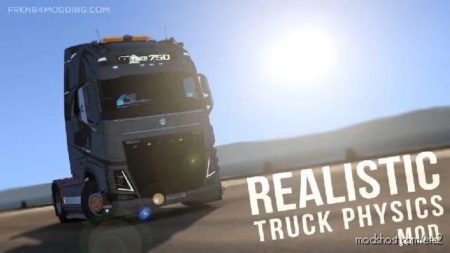 Realistic Truck Physics Mod And Keyboard Steering for Euro Truck Simulator 2