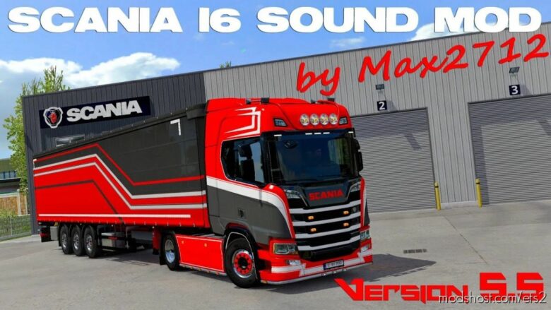 Scania Nextgen I6 Sound Mod By MAX2712 V5.5 [1.41.X] for Euro Truck Simulator 2