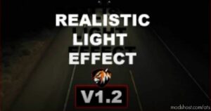 Realistic Light Effect V1.2 for American Truck Simulator