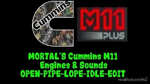 Mortal’s Cummins M11 Engine Sound Mod V3.0 for Euro Truck Simulator 2