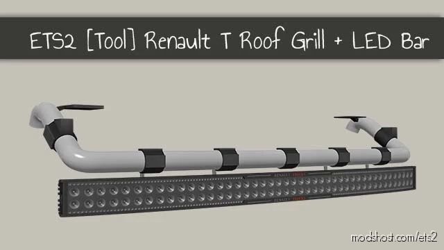 Renault T Roof Grill + LED BAR [1.41] for Euro Truck Simulator 2