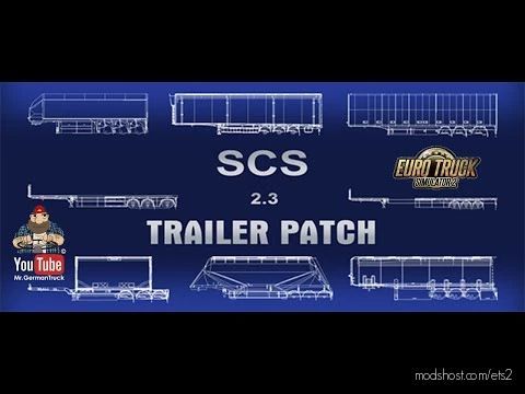SCS Trailer patch V2.3 [1.41.X] for Euro Truck Simulator 2