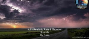 Realistic Water & Rain & Thunder Sounds V3.9 [1.41] for American Truck Simulator
