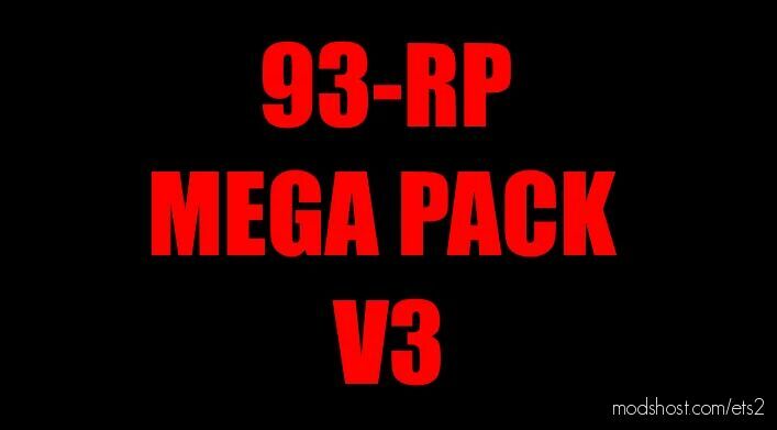 93-RP Mega Pack V3 [Work ON SCS MP + Truckermp] [1.42] for Euro Truck Simulator 2