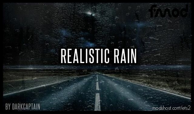 Realistic Rain V4.0.1 [1.41 – 1.42] for Euro Truck Simulator 2