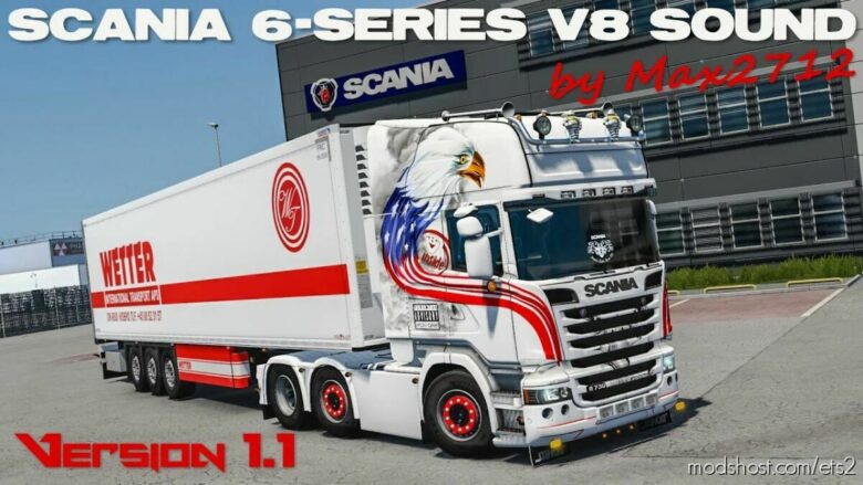 Scania 6-Series DC16 V8 Sound Mod By MAX2712 V1.1 [1.42] for Euro Truck Simulator 2
