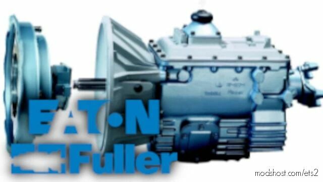 Fuller’s 5&6 Speed Transmissions for Euro Truck Simulator 2