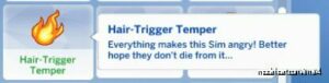 Hair-Trigger Temper Trait for The Sims 4
