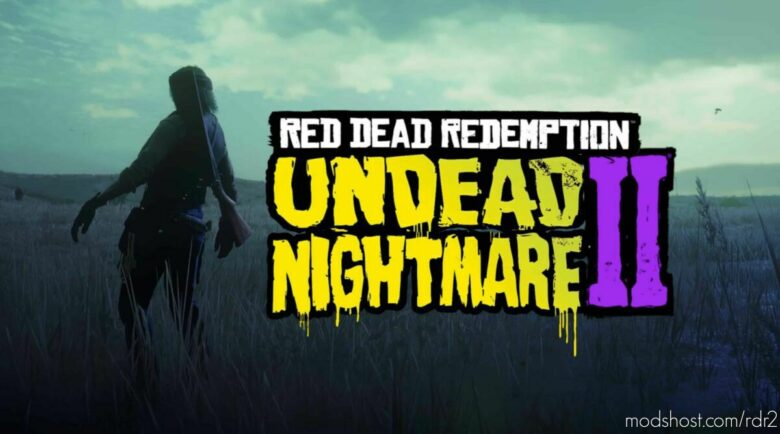 Undead Nightmare II – Origins for Red Dead Redemption 2