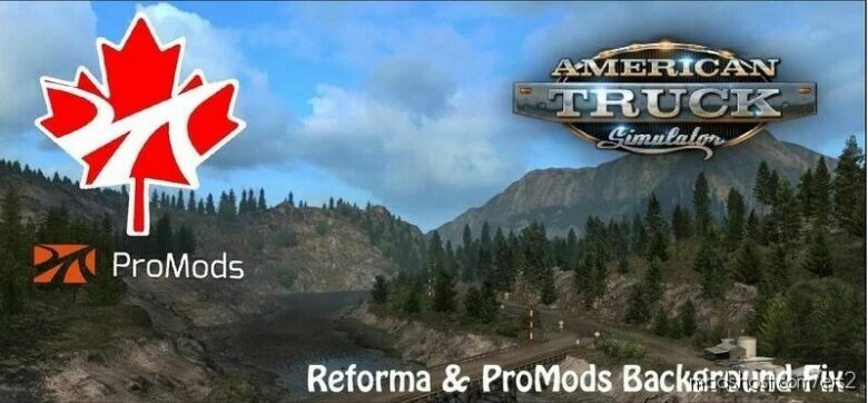 Reforma & Promods Background FIX V3.0 [1.42] for Euro Truck Simulator 2