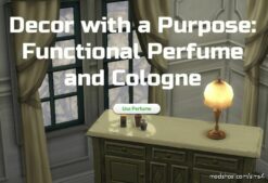 Decor With A Purpose: Functional Perfume And Cologne for The Sims 4
