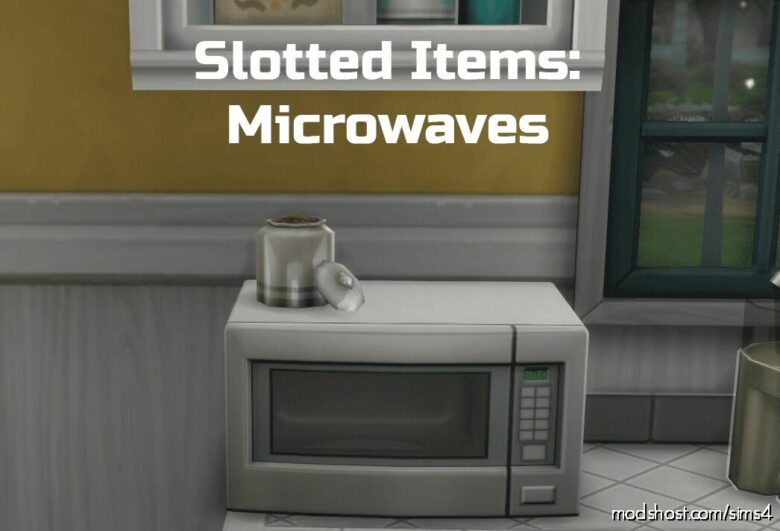 Slotted Items: Microwaves for The Sims 4