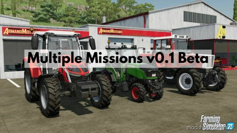 Multiple Missions V0.1 Beta for Farming Simulator 22