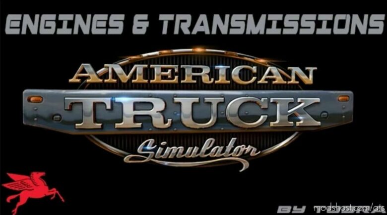 Engines & Transmissions V0.0.2.2 [1.43] for American Truck Simulator