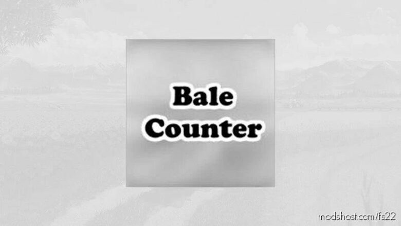 Bale Counter for Farming Simulator 22