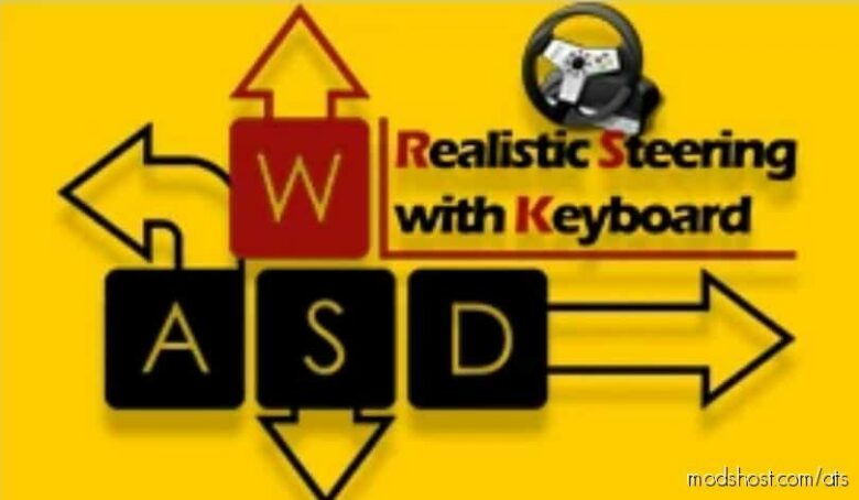 Realistic Steering With Keyboard V3.1.5 for American Truck Simulator