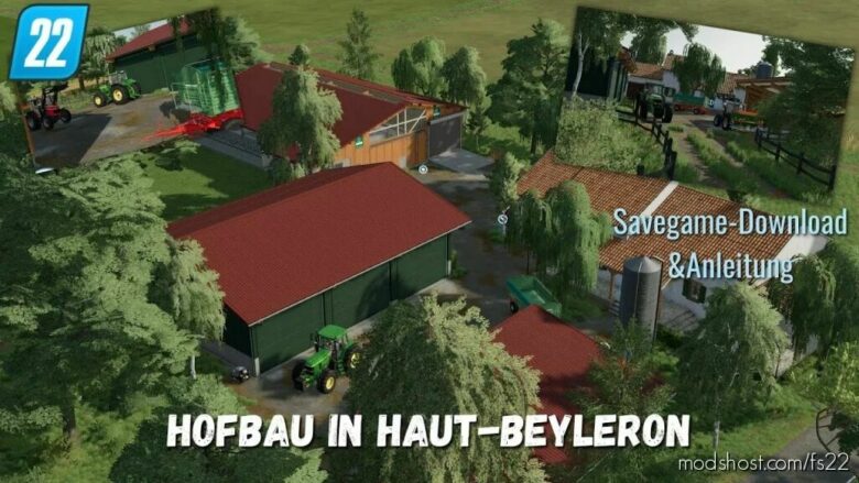 Haut-Beyleron Savegame for Farming Simulator 22
