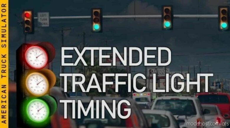 Extended Traffic Light Timing V1.4.3.3 [1.43] for American Truck Simulator
